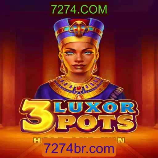 3LuxorPots: Explorando o Mundo Fascinante do Jogo com 7274.COM